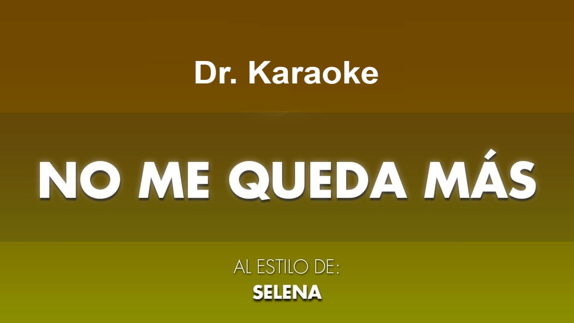 Karaokanta - Selena - No me queda más